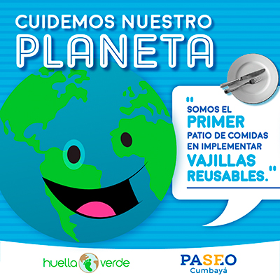 Afiche del proyecto Huella Verde para la utilización de vajillas no desechables en los patios de comidas.